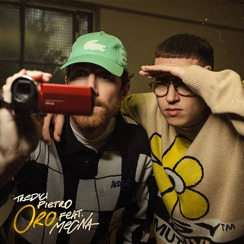 ORO Tredici Pietro, Mecna, Andry The Hitmaker