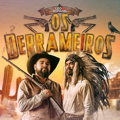 Os Derrameiros Léo & Raphael