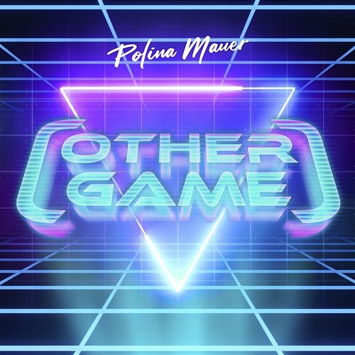 Other Game Polina Mauer