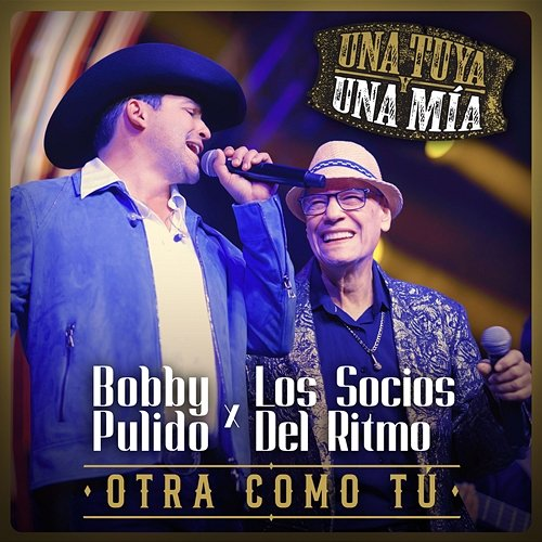 Otra Como Tú Bobby Pulido, Los Socios Del Ritmo