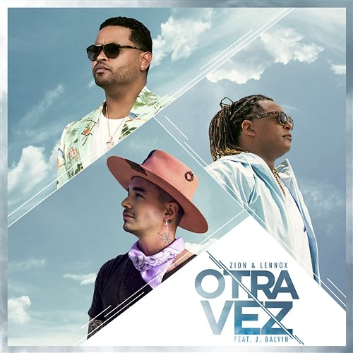 Otra Vez Zion & Lennox feat. J Balvin