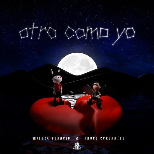 OTRO COMO YO Miguel Cornejo, Angel Cervantes