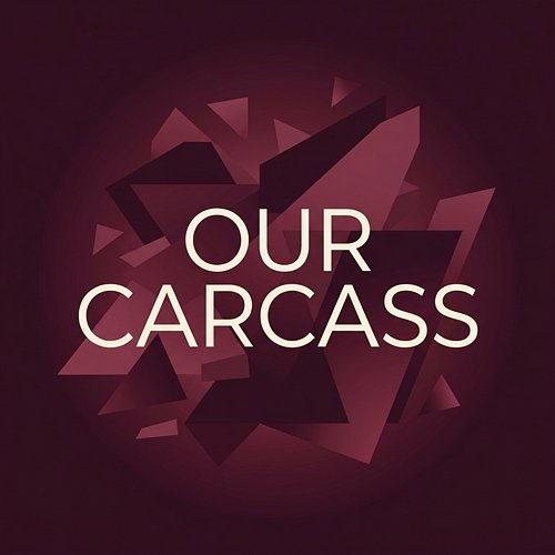 Our Carcass Zayd Silva