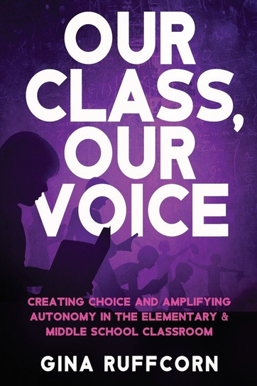 Our Class, Our Voice Gina Ruffcorn