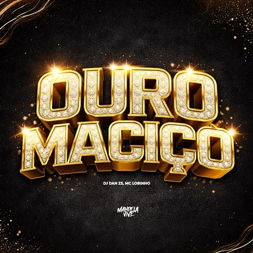 Ouro Maciço DJ Dan zs, MC Lobinho