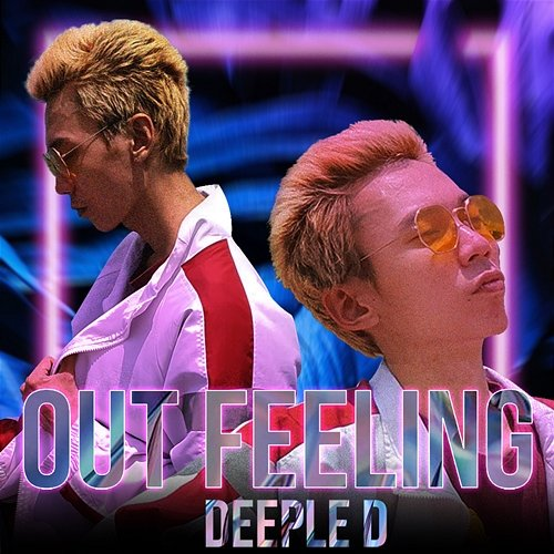 Out Feeling DEEPLE D