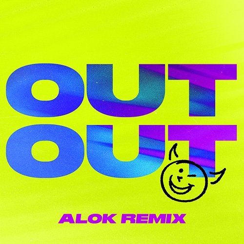 OUT OUT Joel Corry x Jax Jones feat. Charli XCX, Saweetie