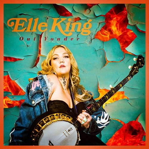 Out Yonder Elle King