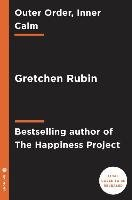 Outer Order, Inner Calm Rubin Gretchen