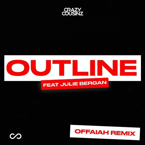 Outline Crazy Cousinz feat. Julie Bergan