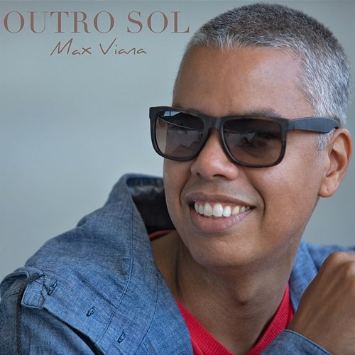 Outro Sol Max Viana