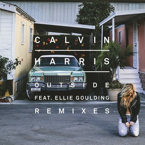 Outside Calvin Harris, Ellie Goulding