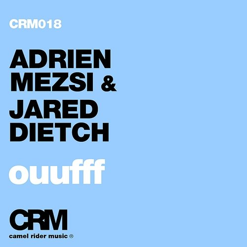 Ouufff Adrien Mezsi, Jared Dietch