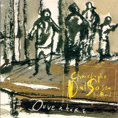 Ouverture Christophe Dal Sasso, Dal Sasso Big Band