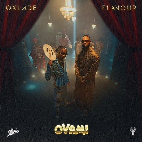 OVAMI Oxlade feat. Flavour