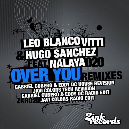 Over You Leo Blanco, Vitti, Hugo Sanchez