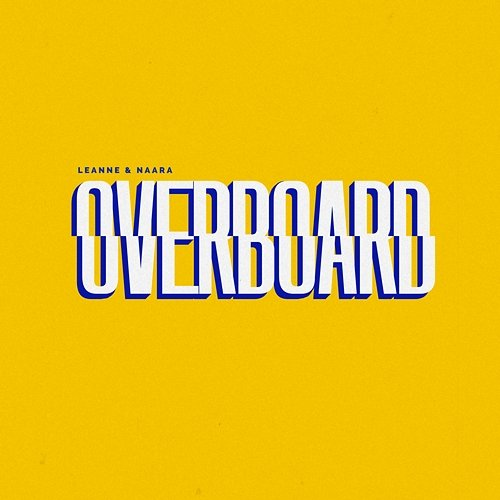 Overboard Leanne & Naara