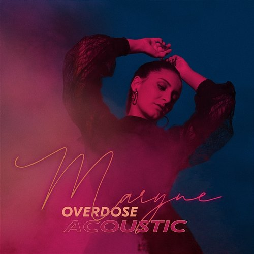 Overdose MARYNE