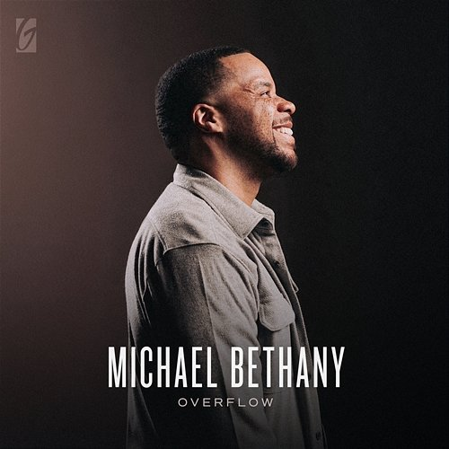 Overflow Michael Bethany