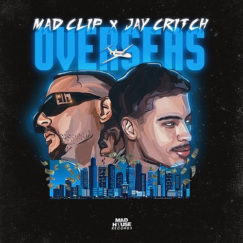 Overseas Mike G, Jay Critch, Mad Clip