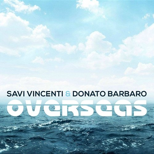 Overseas Savi Vincenti, Donato Barbaro