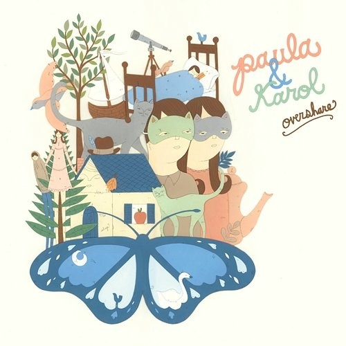 Overshare Paula & Karol