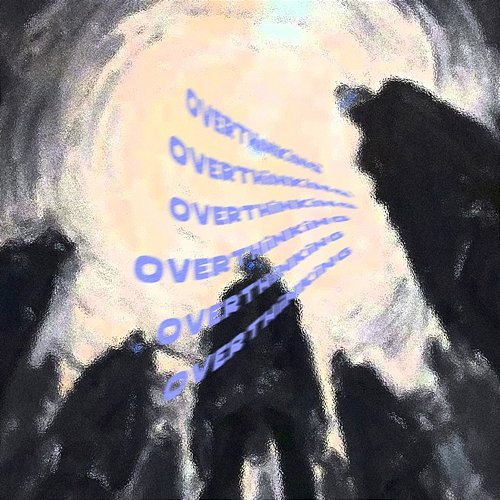 Overthinking Aque, QvetRo