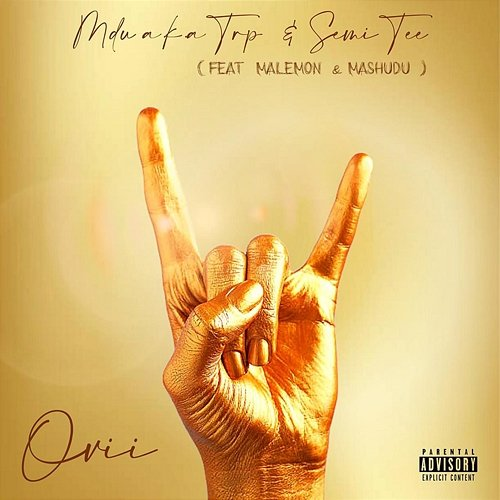 Ovii MDU a.k.a TRP, Semi Tee feat. Malemon, Mashudu