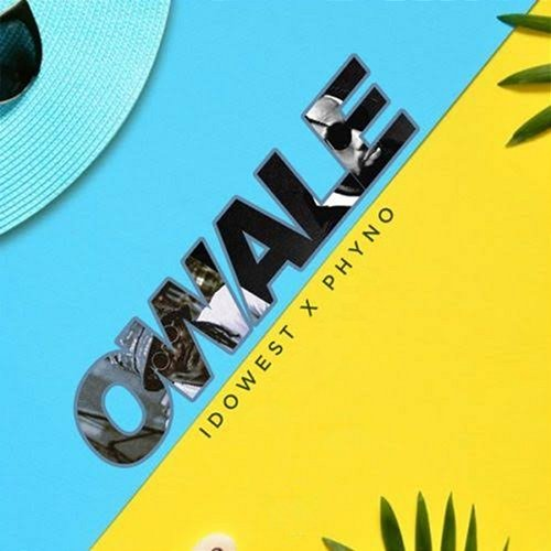 Owale Idowest feat. Phyno