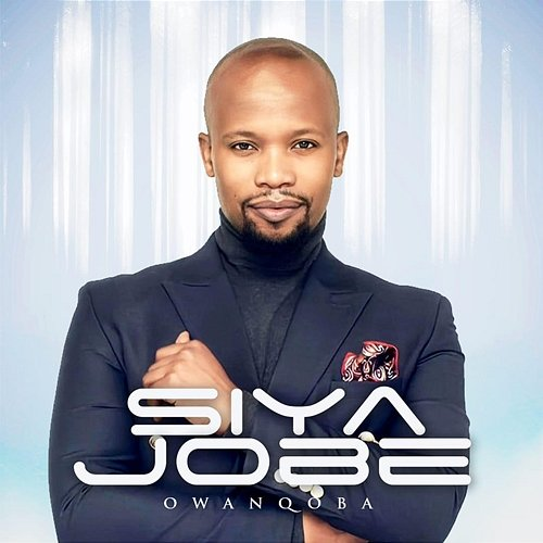 Owanqoba Siya Jobe