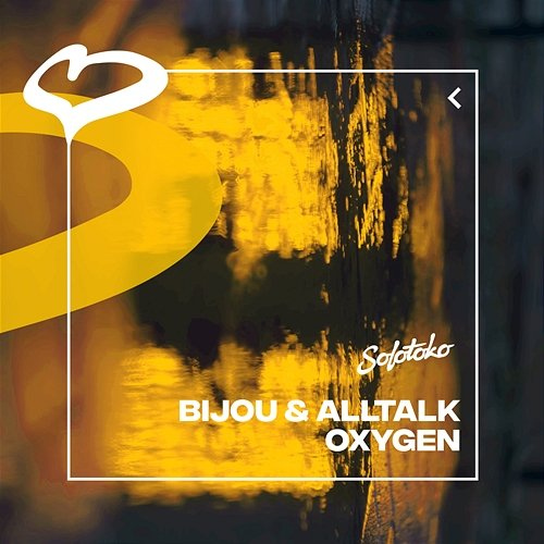 Oxygen BIJOU & alltalk