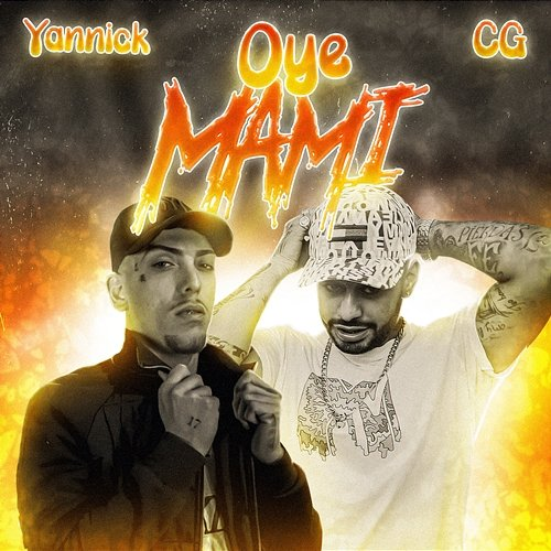 Oye Mami CG & Yannick