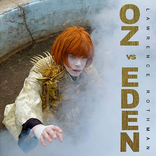 Oz Vs. Eden Lawrence Rothman