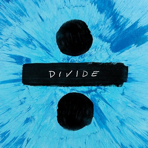 ÷ Ed Sheeran