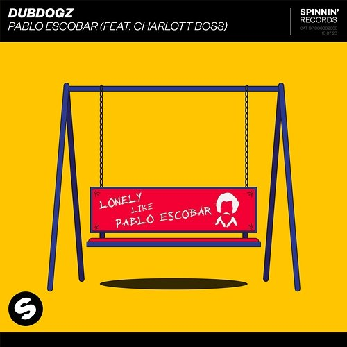 Pablo Escobar Dubdogz
