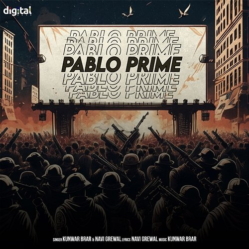 Pablo Prime Kunwar Brar & Navi Grewal