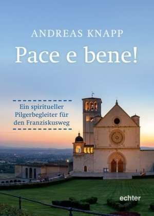 Pace e bene! Echter