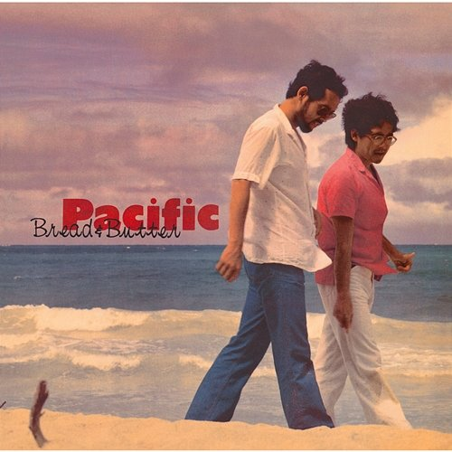Pacific Bread And Butter