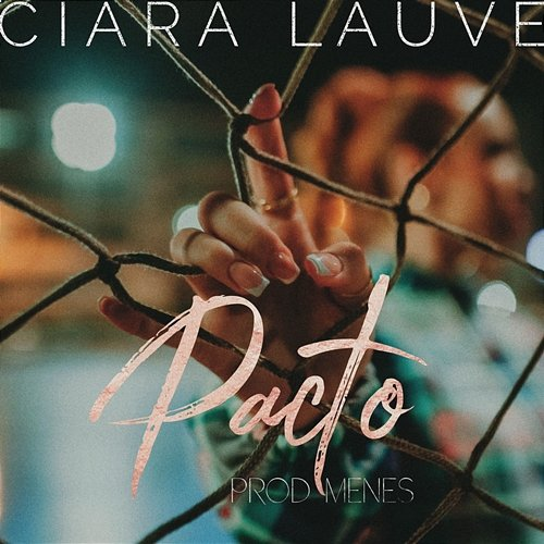 Pacto Ciara Lauve