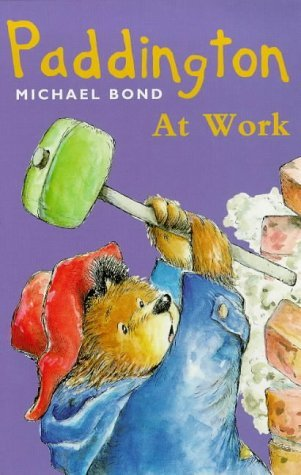 Paddington at Work Bond Michael
