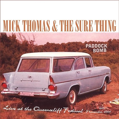 Paddock Bomb Mick Thomas