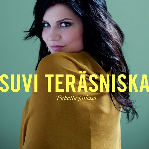 Pahalta piilossa Suvi Teräsniska