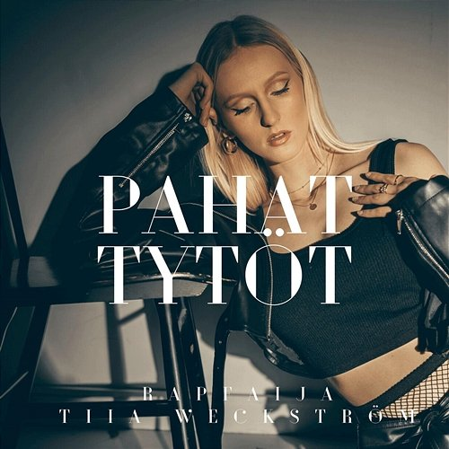Pahat tytöt Tiia Weckström, Räpfaija