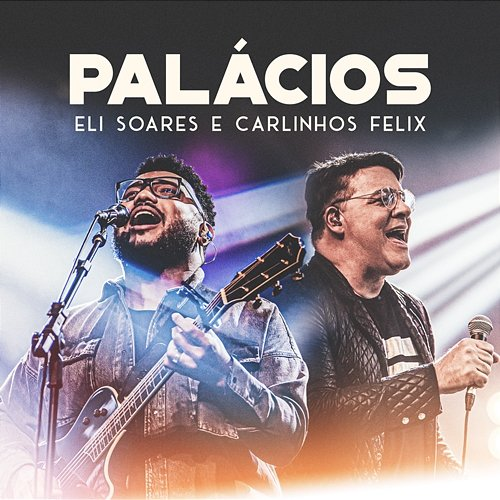 Palácios Eli Soares, Carlinhos Félix