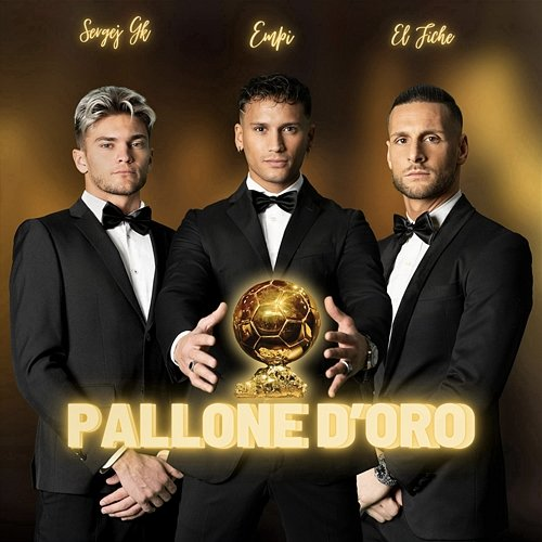 Pallone d'oro EmPí, Sergej GK & El Fiche