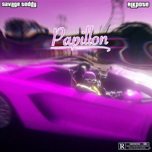 Papillon Savage Toddy feat. Alkpote