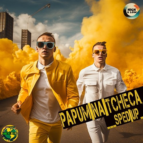 Papum na Tcheca Funk The World, High and Low HITS