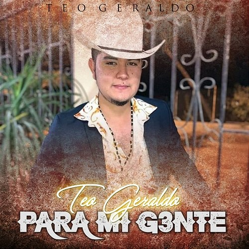 Para Mi G3nte Teo Geraldo