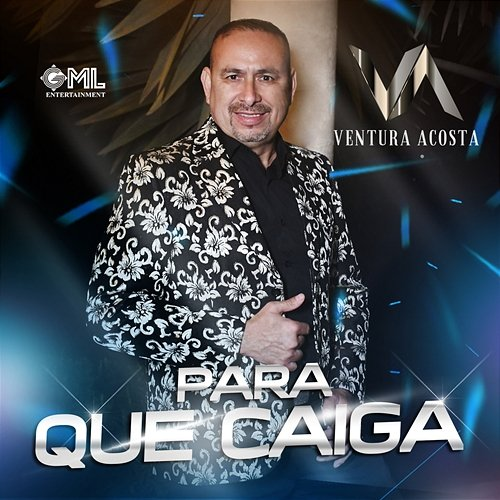 Para Que Caiga Ventura Acosta