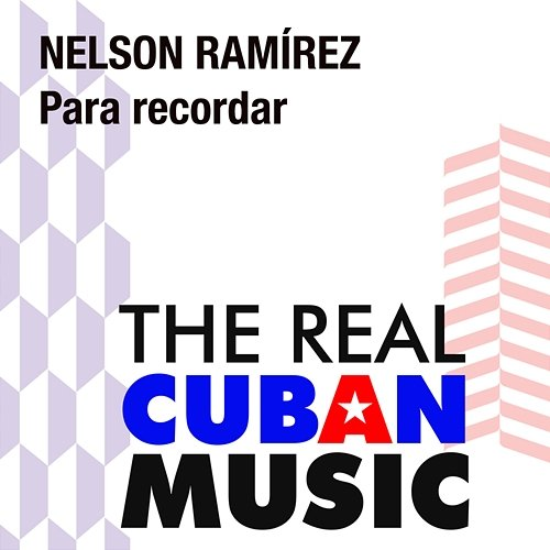 Para Recordar Nelson Ramírez